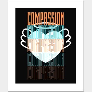 Compassion Posters and Art